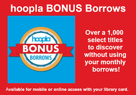 Hoopla Digital Bonus Borrows
